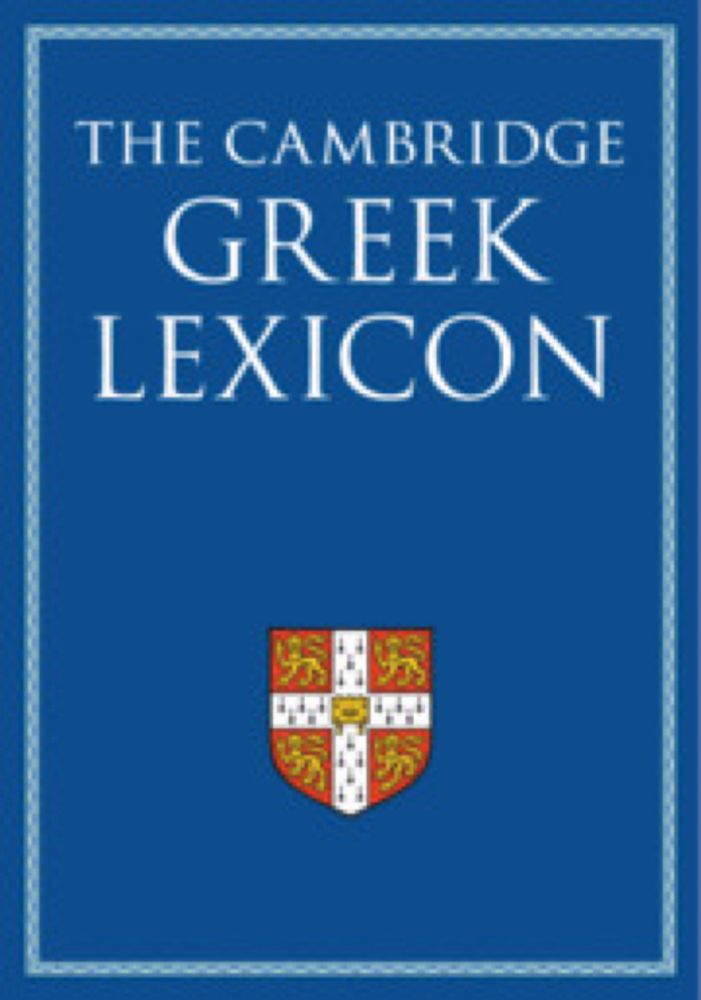 The Cambridge Greek Lexicon | Higher Education from Cambridge University Press