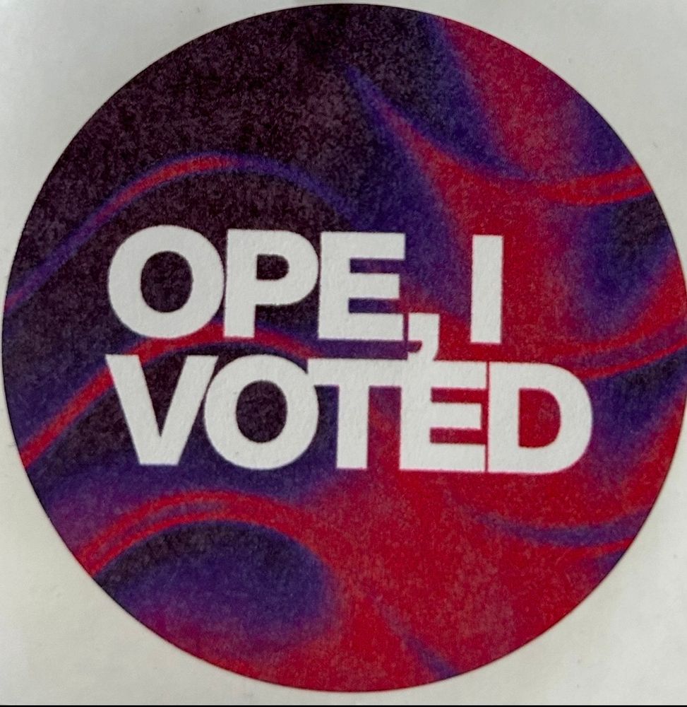 Sticker that reads: “Ope, I voted”