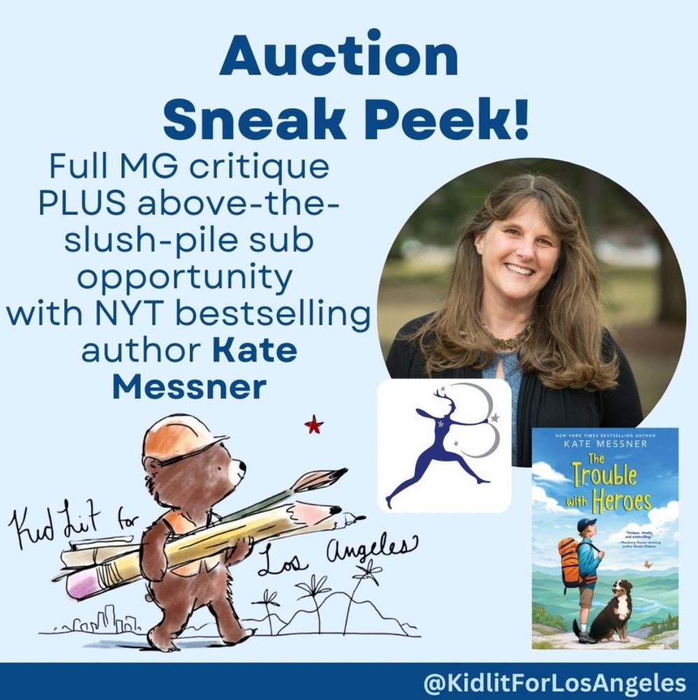 The image is a promotional graphic with a light blue background. On the left, bold navy blue text reads "Auction Sneak Peek!" Below is additional text about an auction opportunity with author Kate Messner. In the bottom left, there is an illustration of a bear holding oversized writing utensils with "Kid Lit for Los Angeles" written next to it. In the center-right, there is a circular photo of a smiling woman with long, wavy hair. Adjacent to the portrait is an abstract graphic of a person sitting on a crescent with a letter "B." In the bottom right, there is an image of a book cover titled "The Trouble with Heroes" featuring a child and a dog. The footer has the text "@KidlitForLosAngeles" in white against a navy blue strip.