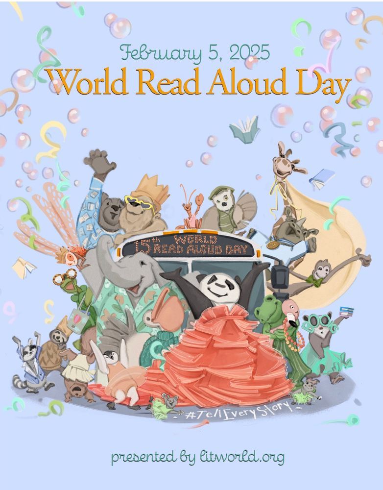 FEBRUARY 5, 2025 WORLD READ ALOUD DAY graphic has a lavendar background with cartoon animals celebrating - including a panda, elephant, giraffe, and bear. Presented by litworld.org