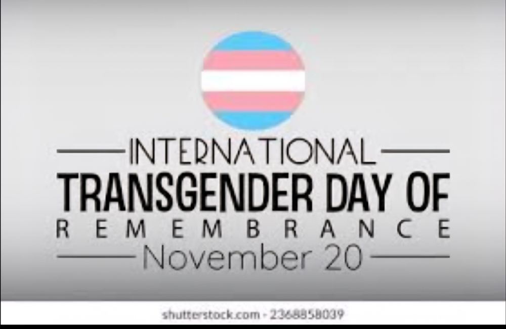 Trans Flag in a circle above the words,
International Transgender Day of Rememberance November 20..