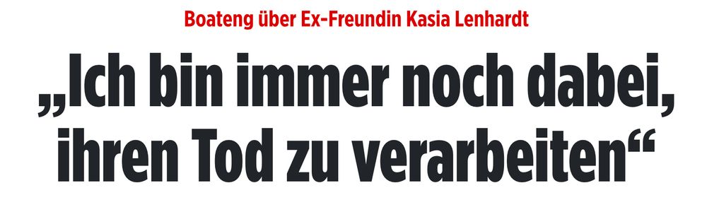 Boateng über Ex-Freundin Kasia Lenhardt: „Ich bin immer noch dabei, ihren Tod zu verarbeiten“