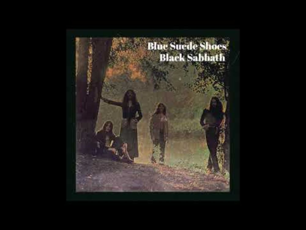Blue Suede Shoes - Black Sabbath