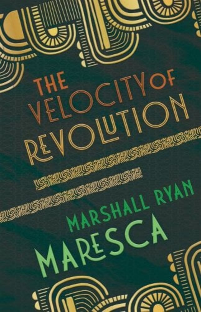 The Velocity of Revolution a book by Marshall Ryan Maresca