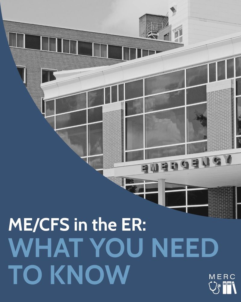 Black and white photo of a hospital ER entrance. Overlaid text reads: “ME/CFS in the ER: What You Need to Know.” MERC logo with a stethoscope and books appears in the corner.