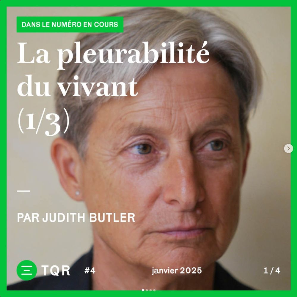 Une photographie de Judith Butler avec le titre de l'article (La pleurabilité du vivant 1/3). L'indication du numéro concerné (le numéro 4 des TQR) et la date (janvier 2025)