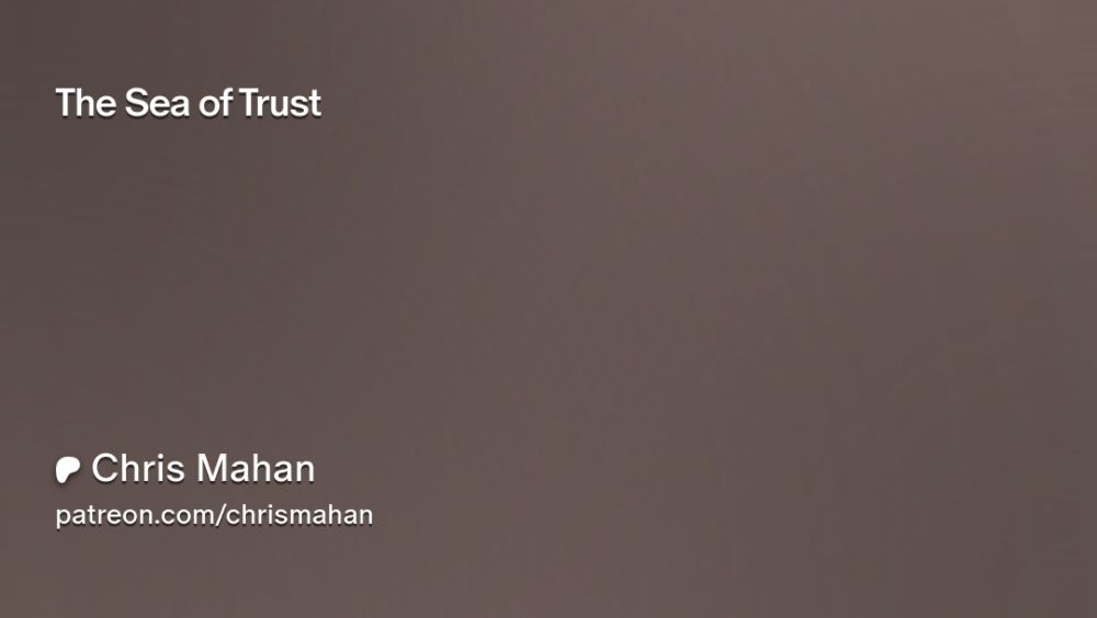 The Sea of Trust | Chris Mahan