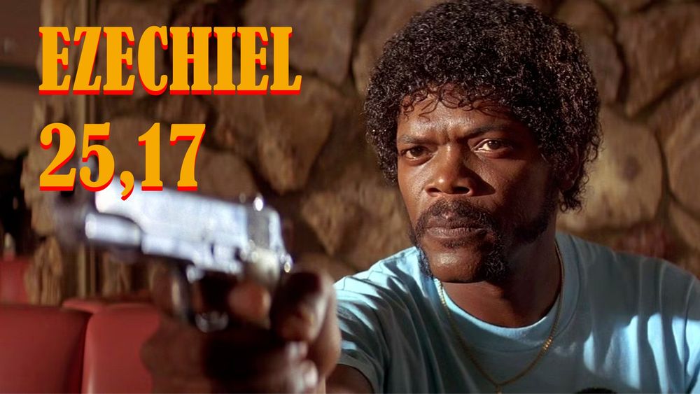 Jules Winnfield: Ezechiel 25,17