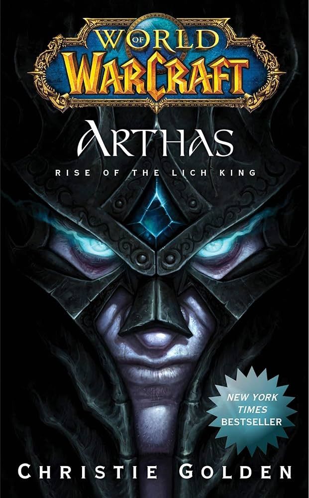 The cover of Arthas by Christie Golden