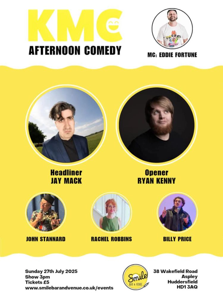 Poster for Afternoon comedy in Huddersfield on 27 July