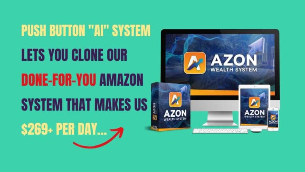 Azon Wealth System Review: Can You Really Make $269 Per Day?