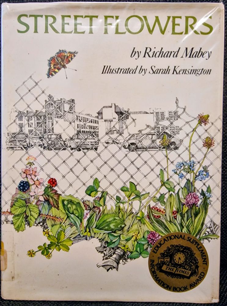 Book cover: street flowers by Richard Mabey, illustrated by Sarah Kensington