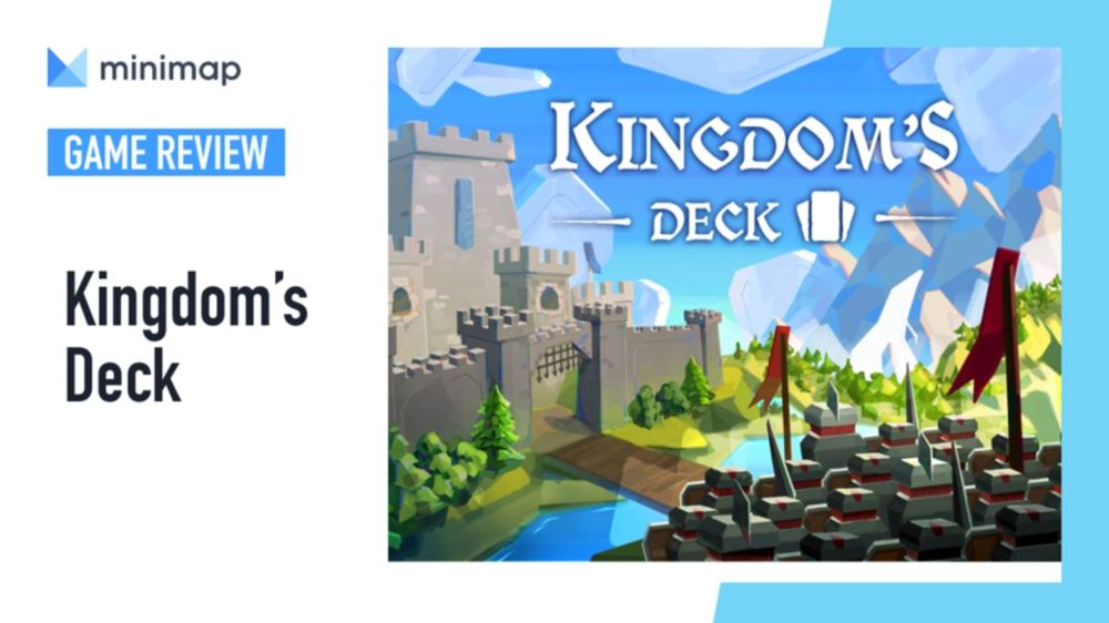 [Game Review] The Keys to the Kingdom are Cards - Kingdom’s Deck Review | Magazine | Minimap