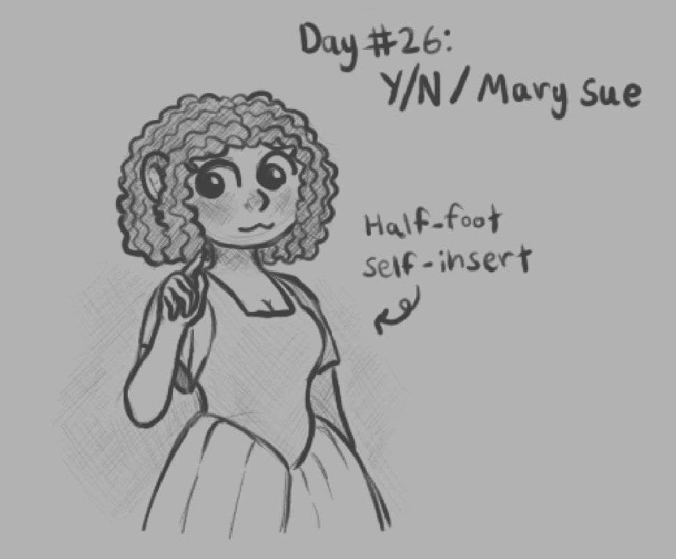 A Delicious in Dungeon sketch captioned "Day #26: YN/Mary Sue". The sketch is of a half-foot self insert character, with text on the image explaining this. She has short curly hair, wide eyes, and wears a long dress with short sleeves.