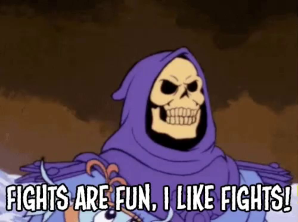 a cartoon of a skeletor saying fights are fun i like fights !