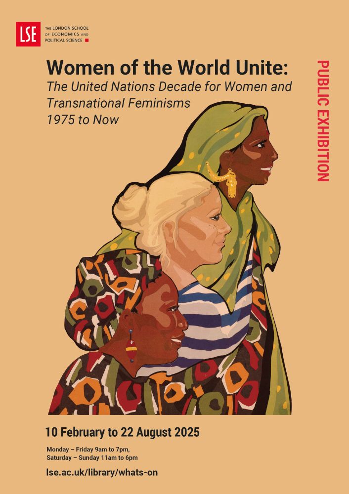 drawing of three women on peach background title of exhibition Women of the World Unite: The United Nations Decade For Women and Transnational Feminisms 1975 to Now 10 Feb to 22 Aug.