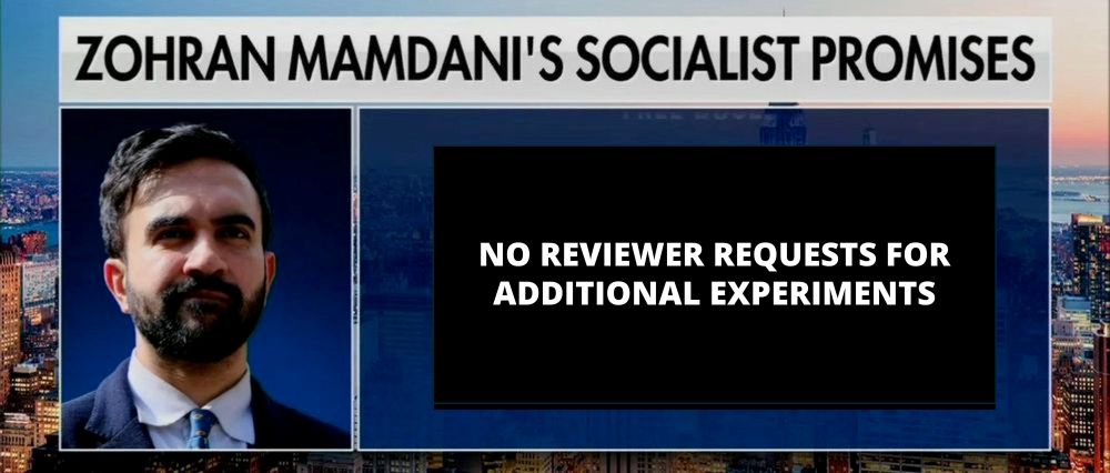 Zohran Mamdani's socialist promises: No reviewer requests for additional experiments.