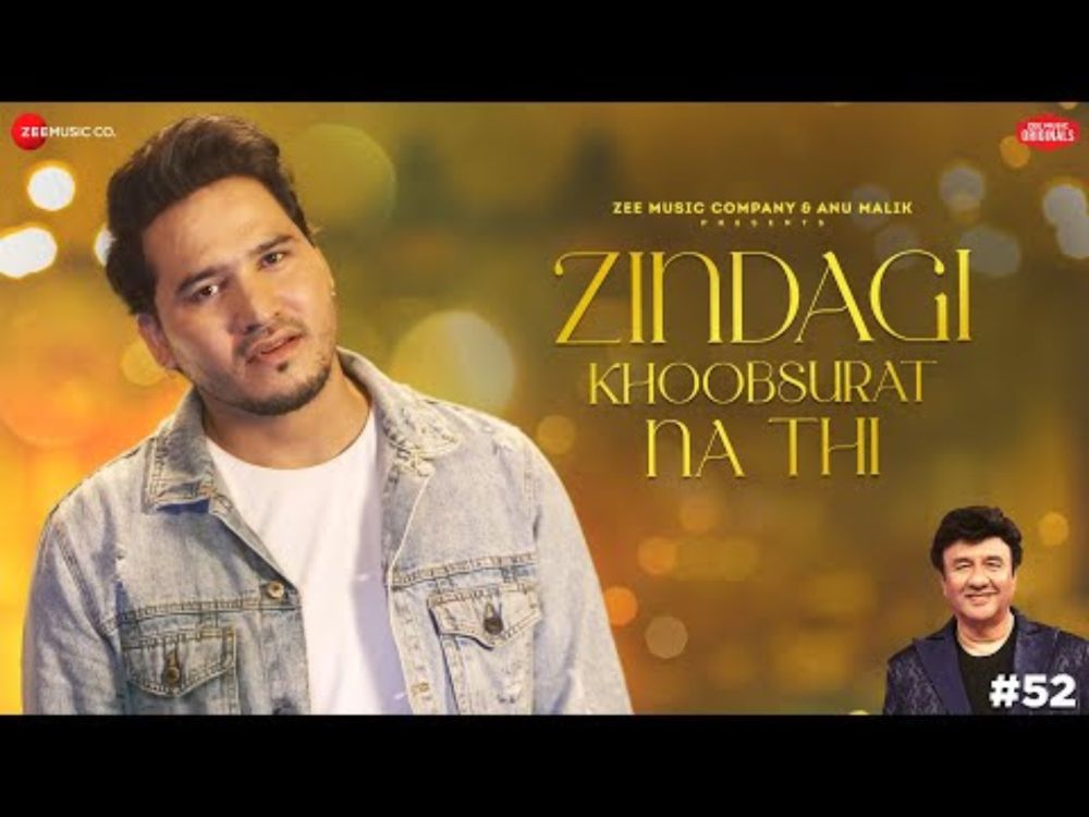 Zindagi Khoobsurat Na Thi Lyrics - Dev Negi, Anu Malik