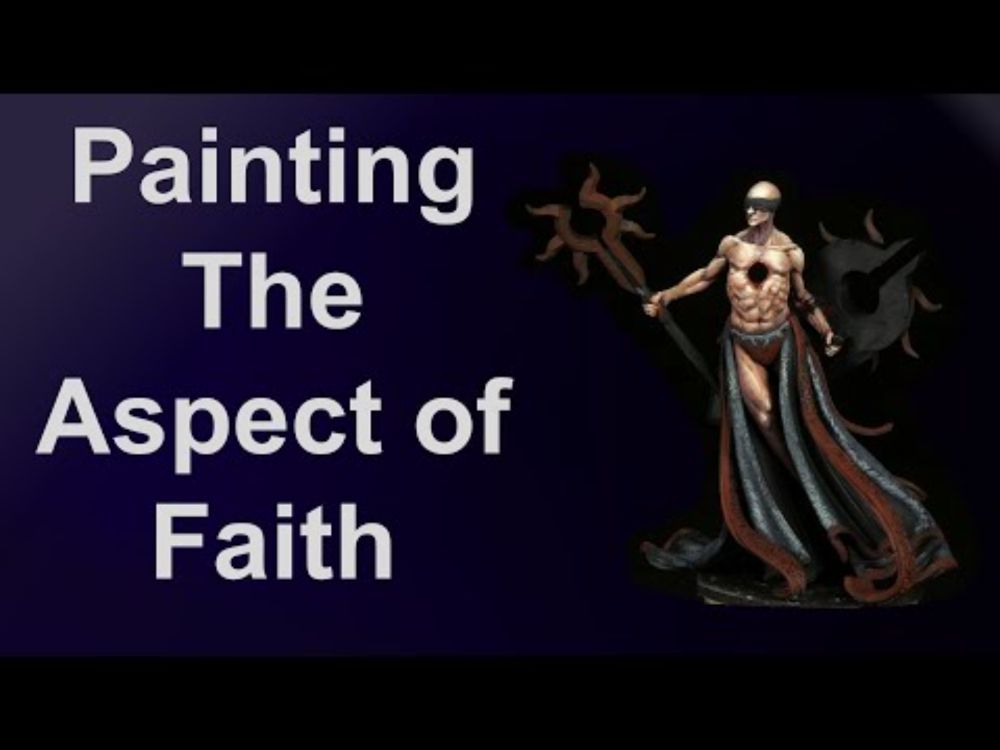 Painting the Aspect of Faith for Resin Beast - pt. 1