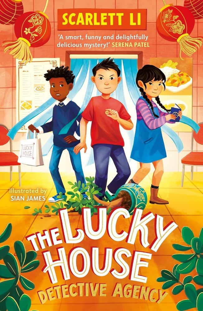 The Lucky House Detective Agency by Scarlett Li