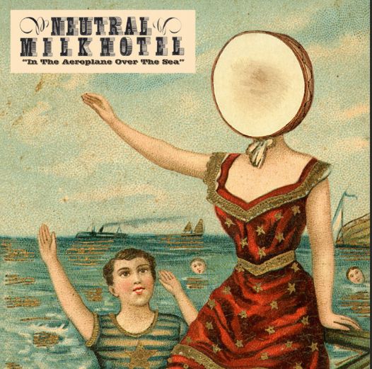 Album cover for Neutral Milk Hotel's - In the Aeroplane Over the Sea