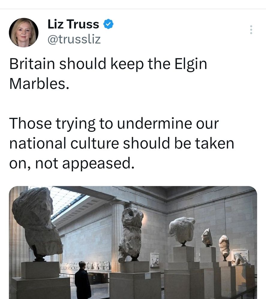 Liz Truss tweets 'Britain should keep the Elgin Marbles.Those trying to undermine our national culture should be taken on, not appeased.