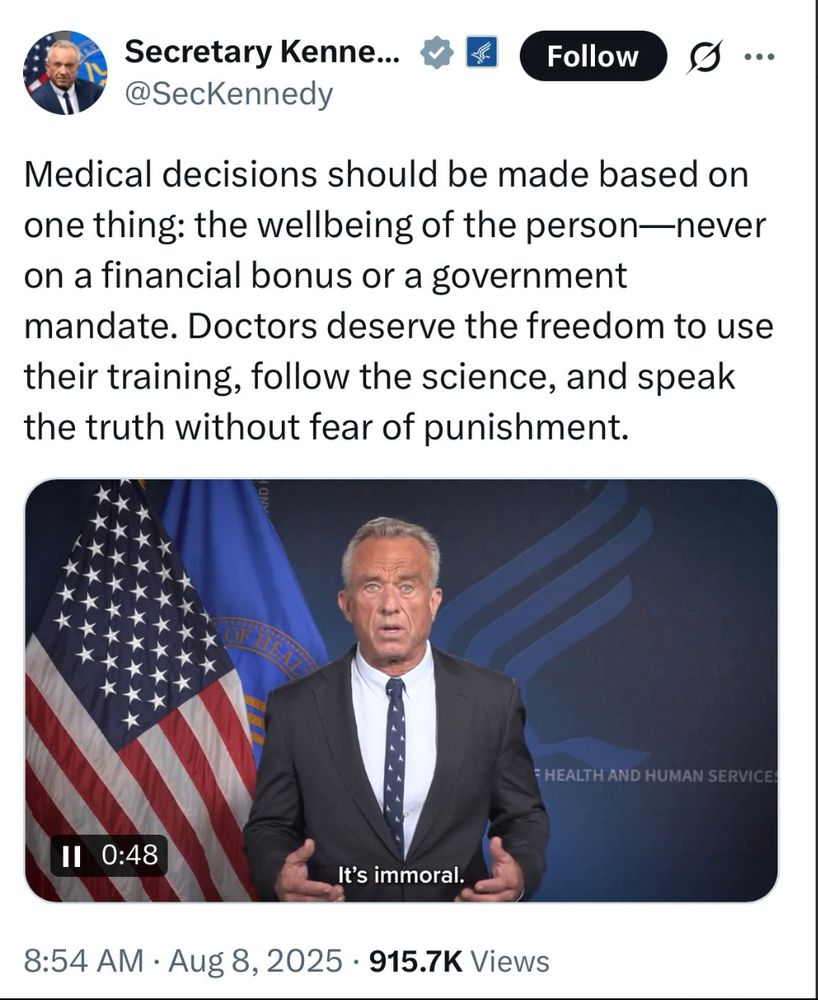 tweet from RFK Jr: "Medical decisions should be based on one thing: the wellbeing of the person -- never on a financial bonus or a government mandate. Doctors deserve the freedom to use their training, follow the science, and speak the truth without fear of punishment"