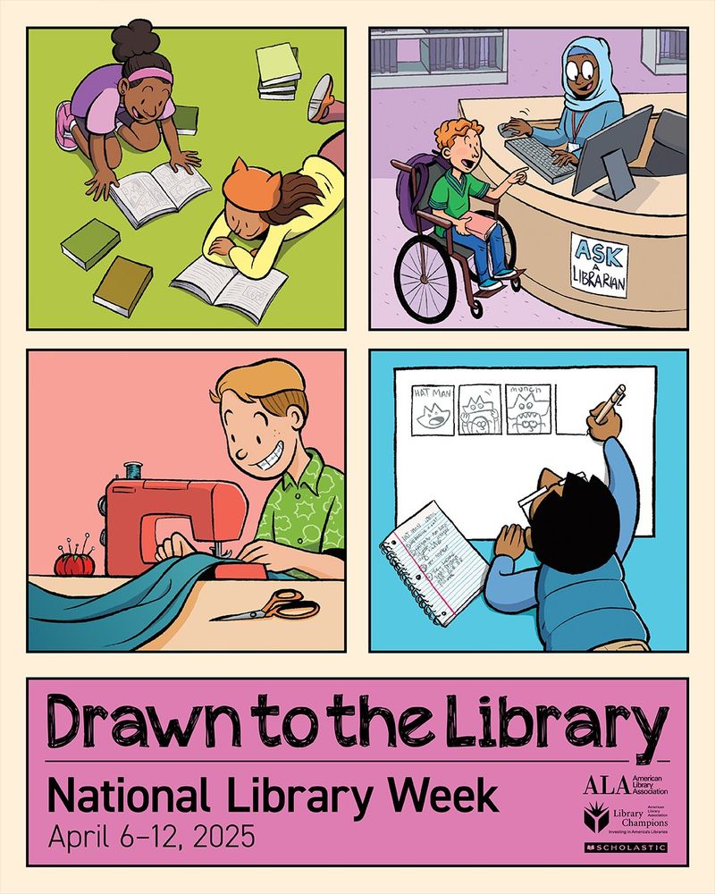 Drawn to the Library for National Library Week cartoon featuring pictures of people reading, cartooning, sewing, and asking a librarian a question
