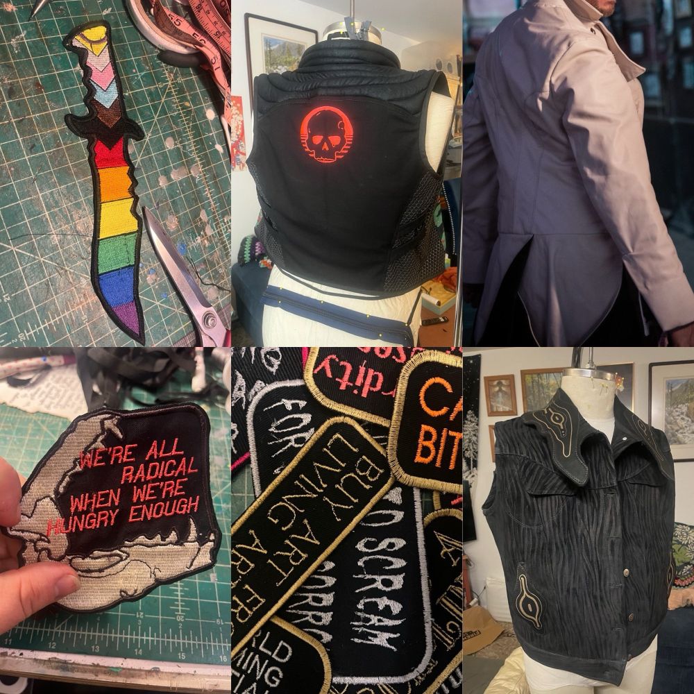 Six images, the top left is an embroidered patch shaped like a Bowie knife in the progress pride colors. Middle top is the back of a black leather and fabric vest with a pink embroidered skull on the center. Top right is a white leather jacket with a civil war era style. Lower left is an embroidered patch of an animal skull with the words “we’re all radical when we’re hungry enough” in between the jaws in pink text. Middle bottom is a selection of patches in a pile, featuring white or gold text on black fabric. Right bottom is a leather vest with a tiger like print, with gold eyeballs on the pockets and abstract shapes for collar wings.