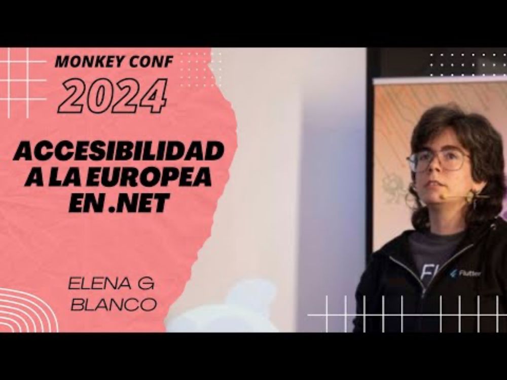 [Monkey Conf 2024] Accesibilidad a la europea en .NET