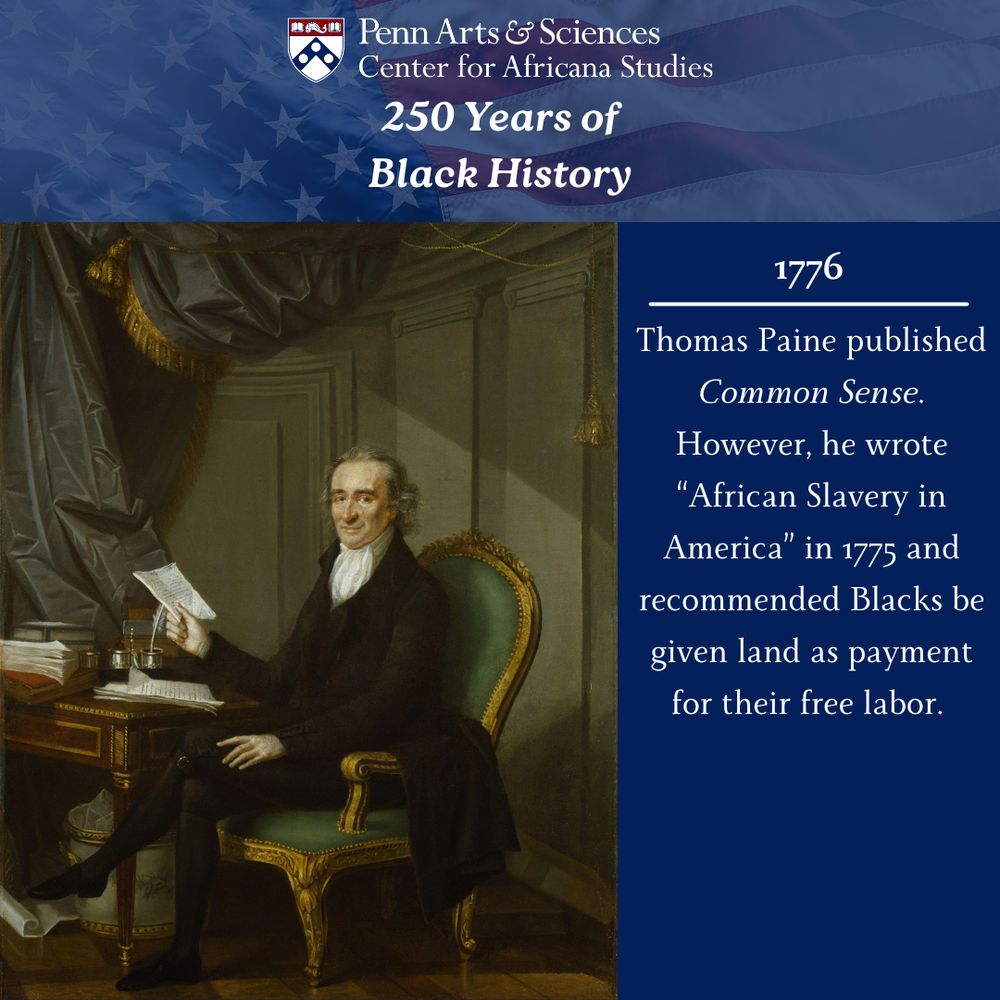 Thomas Paine published Common Sense. However, he wrote “African Slavery in America” in 1775 and recommended Blacks be given land as payment for their free labor.