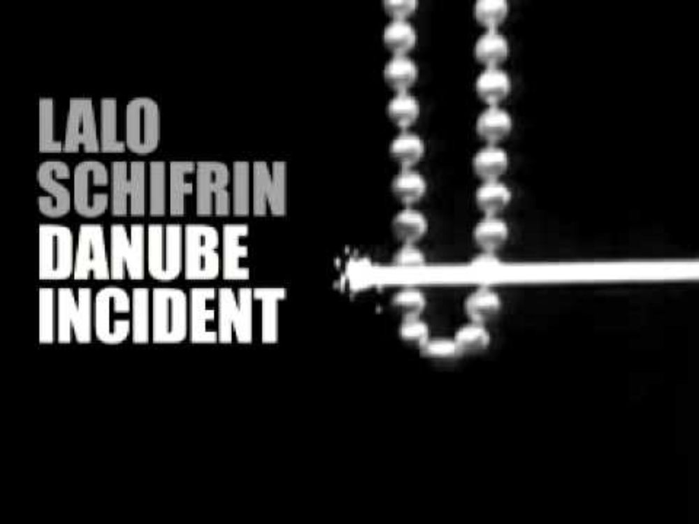Lalo Schifrin - Danube Incident