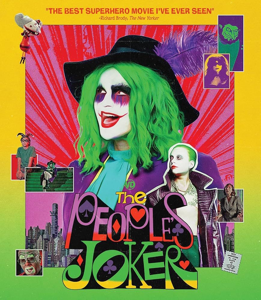 A poster for The People’s Joker. Above an image of Joker Harlequin is a quote from The New Yorker that calls the movie “The best superhero movie I’ve ever seen.”