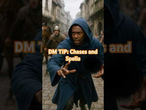 DM TIP: Chases and Spells #dungeonsanddragons #dungeonmaster