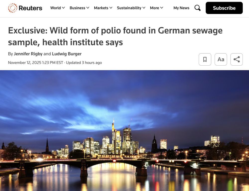 From Reuters. Nov 12, 2025

Exclusive: Wild form of polio found in German sewage sample, health institute says
