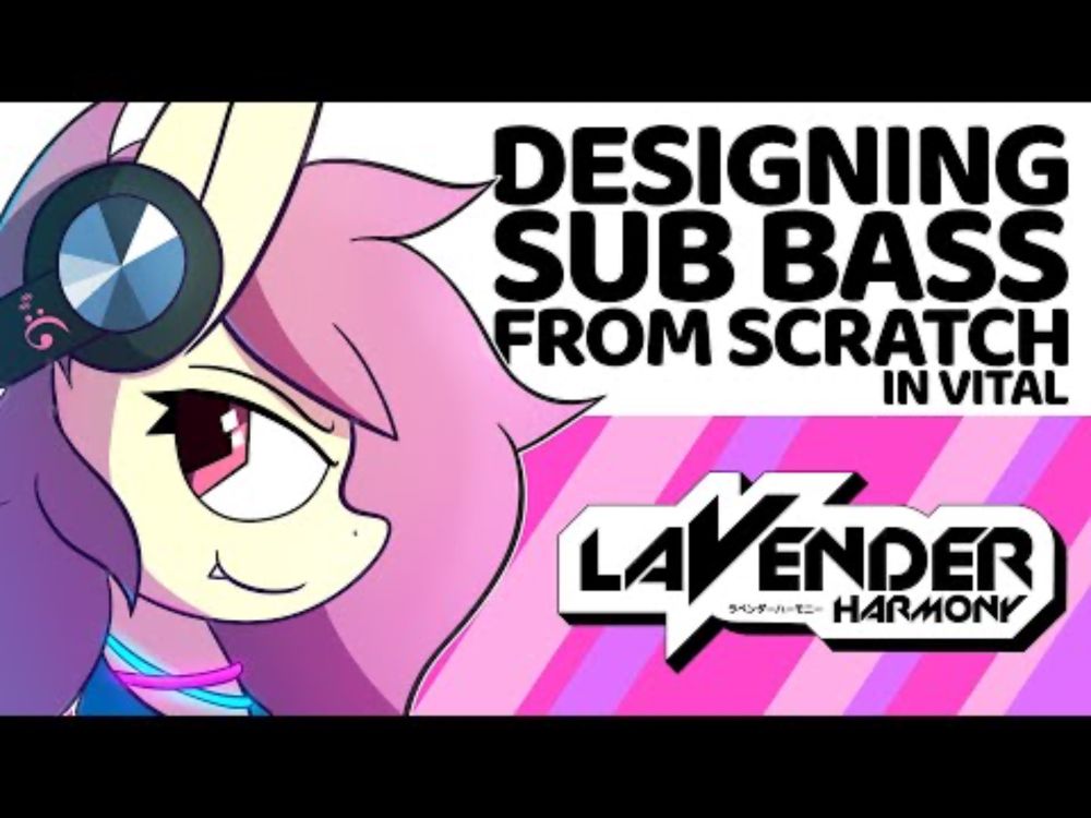Sub Bass Design 「Tutorial」
