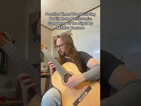 Practice Time: Wood Carving Partita from Castlevania: Symphony of the Night by Michiru Yamane