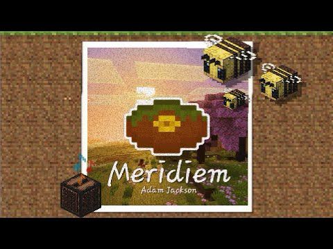 Meridiem || Adam Jackson (Inspired by Minecraft)