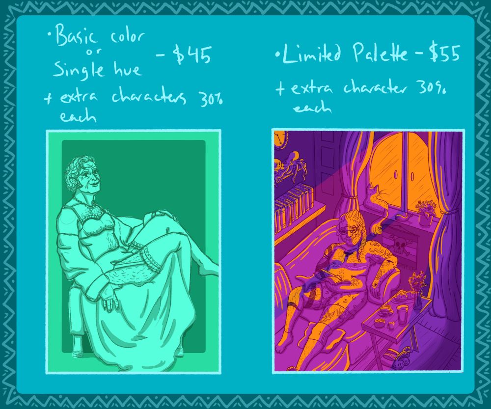 A commission graphic showing prices. On the left it says "Basic Color or Single Hue - $45, + extra character 30% each" with art of Stede in a pin up beneath it, done in a light blue green hue. To the right it says "Limited Palette - $55, + extra character 30% each" with art of Trans Ed in purples, oranges and pinks.