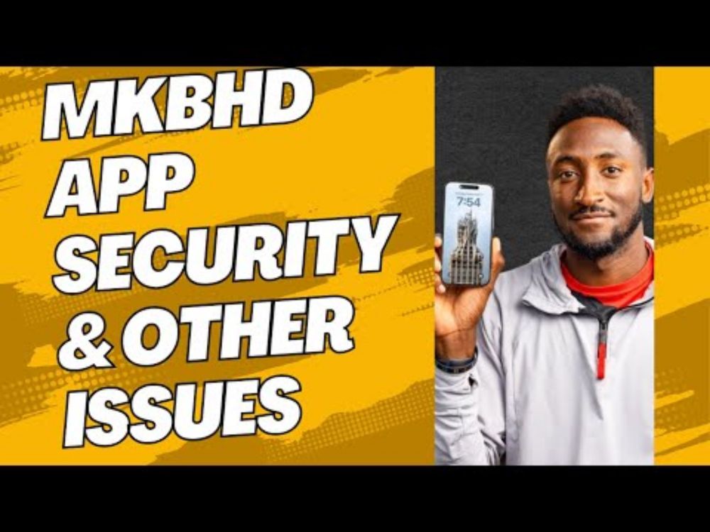 MKBHD Panels App Security and Other Issues