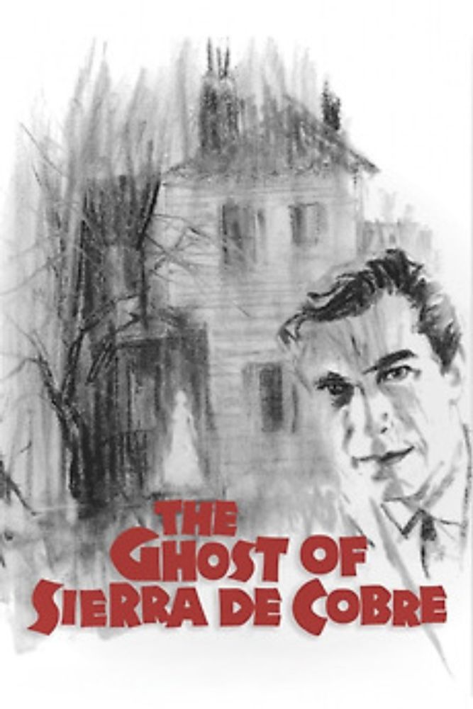 A ★★★½ review of The Ghost of Sierra de Cobre (1964)