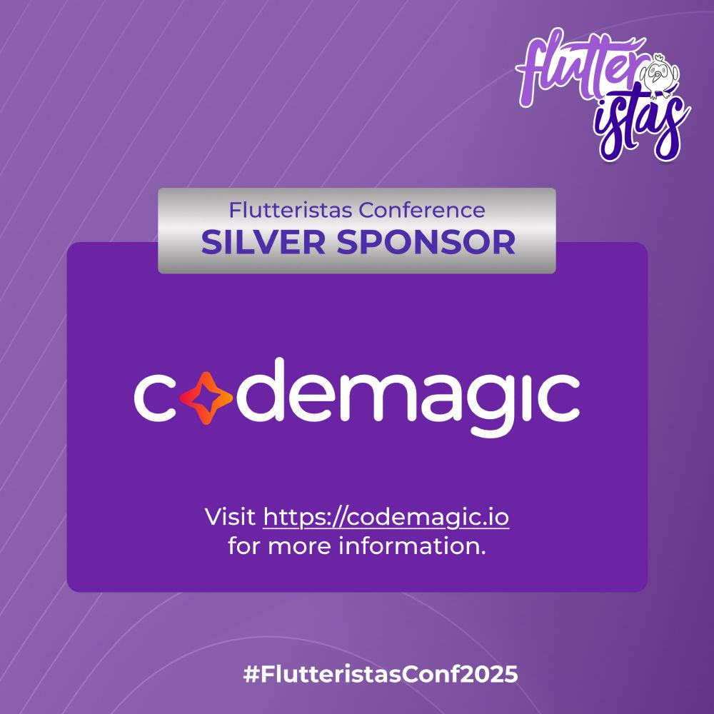The image is an advertisement for Codemagic as a Silver Sponsor of the Flutteristas Conference 2025. The background features a purple diagonal lined pattern, with the Flutteristas logo in the upper right corner, showcasing white and purple text along with a small bird illustration. The main focus is a purple rectangle in the center displaying the Codemagic logo, with the word "Codemagic" in large white letters and an orange star icon. Below the logo is the URL "https://codemagic.io" accompanied by the text "for more information." At the bottom of the image is the hashtag "#FlutteristasConf2025." Above the purple rectangle is a silver banner that reads "Flutteristas Conference SILVER SPONSOR.