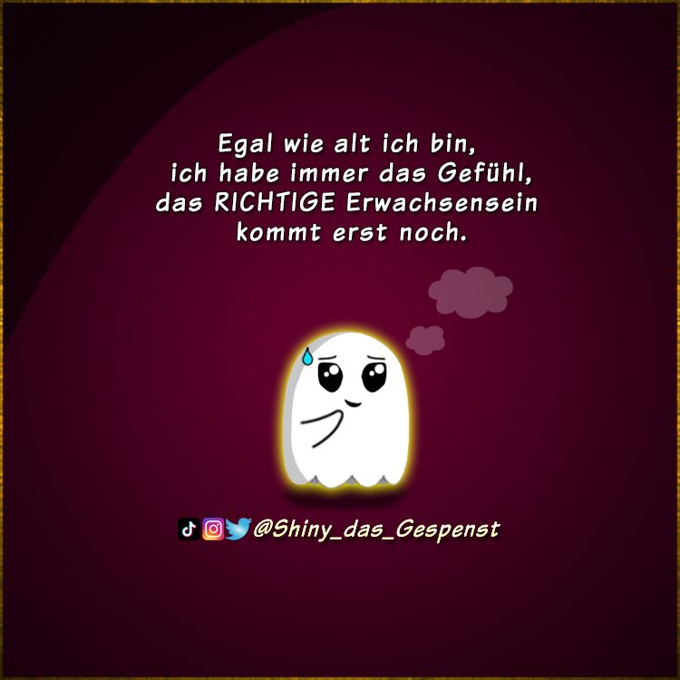 Egal wie alt ich bin, ich habe immer das Gefühl, das richtige Erwachsensein kommt erst noch.
Das kleine Gespenst steht verunsichert da und blickt nachdenklich nach oben.