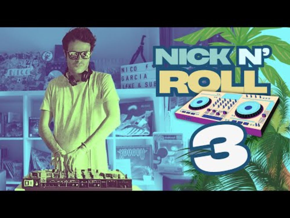💃🌴🥁 DJs as Carlita, Dombresky, Weiss and many other good summer vibes in NICK N' ROLL 3