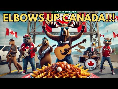 Elbows Up Canada!