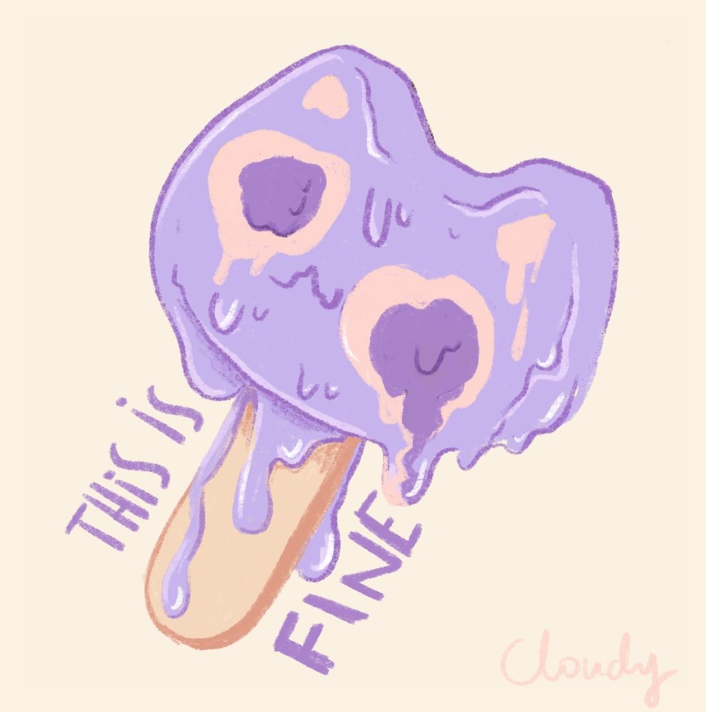 a drawing of a melting popsicle in a shape of smiling cat face, with a text reading "this is fine"