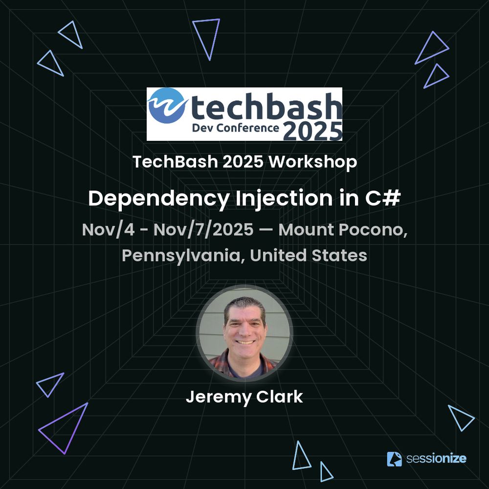 Session card for Jeremy Clark's TechBash 2025 Dependency Injection in C# workshop, happening November 4th at Kalahari Resort in the Poconos.