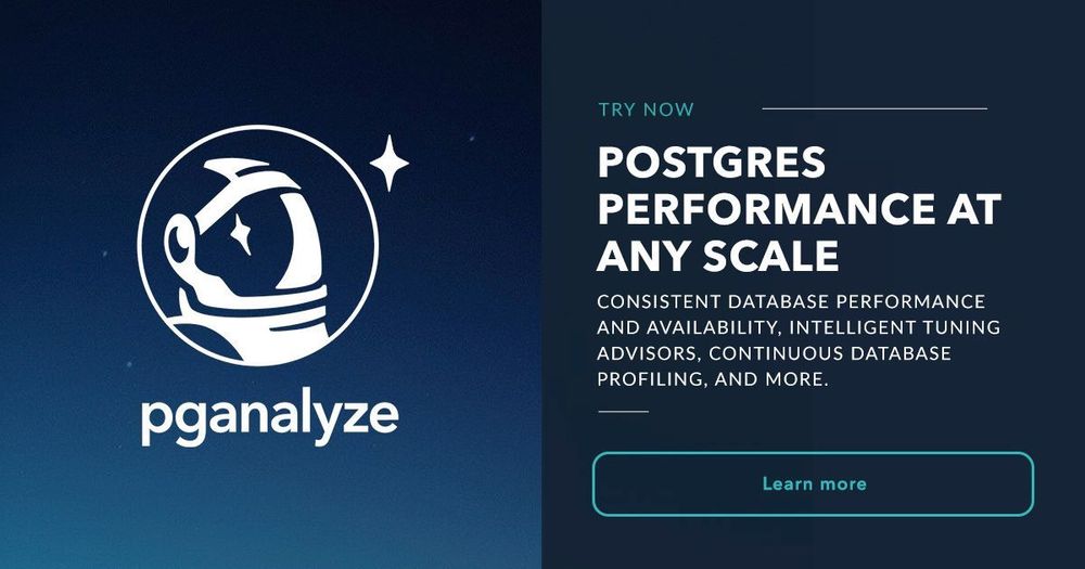 Postgres performance at any scale | PostgreSQL Tuning - pganalyze