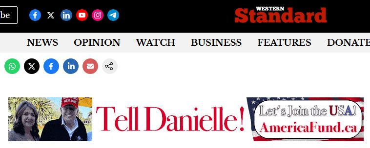 Screen capture of an ad that is online at Western Standard's news website.  Ad shows a picture of Premier Smith standing beside President Trump, followed by the words, "Tell Danielle!"  A graphic to the right of that states "Let's Join the USA! AmericanFund[dot] ca"