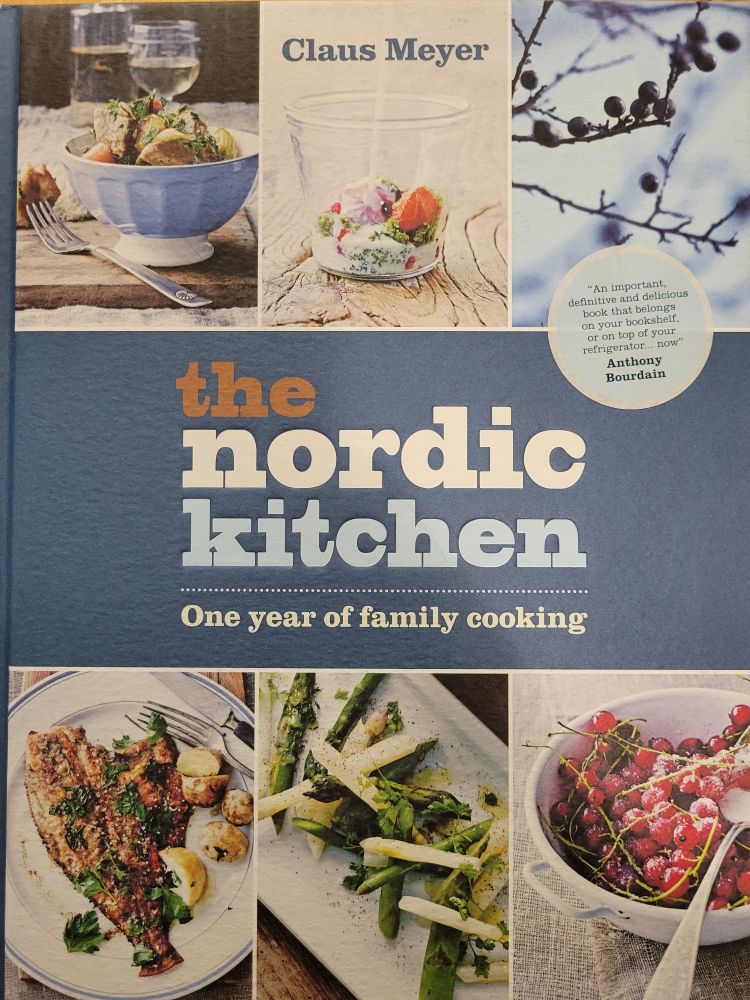 The Nordic Kitchen: One year of family cooking, by Claus Meyer